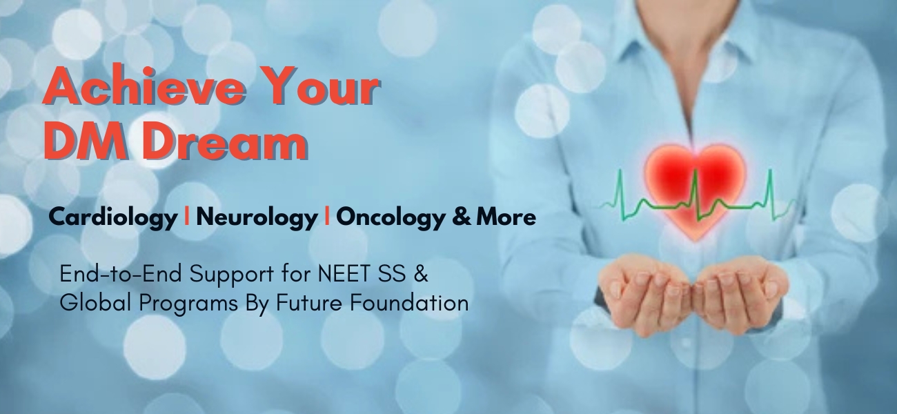 Super-Specialize with Ease — DM Admissions with Future Foundation